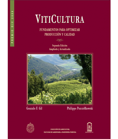VITICULTURA : FUNDAMENTOS PARA OPTIMIZAR PRODUCCIÓN Y CALIDAD. SEGUNDA EDICIÓN AMPLIADA Y ACTUALIZA
