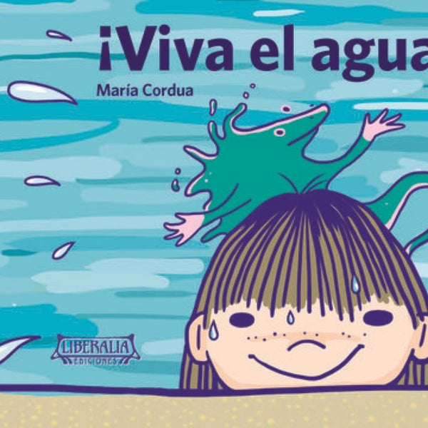VIVA EL AGUA!