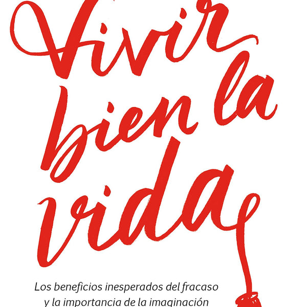 VIVIR BIEN LA VIDA