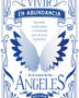 VIVIR EN ABUNDANCIA DE LA MANO DE LOS ANGELES
