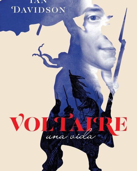 VOLTAIRE UNA VIDA