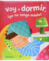 VOY A DORMIR, YA NO TENGO MIEDO! - YA SOY MAYOR