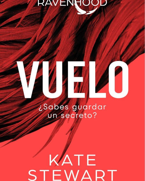 VUELO (THE RAVENHOOD TRILOGY 1)