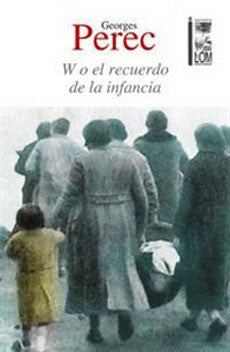 W O EL RECUERDO DE LA INFANCIA (LOM)