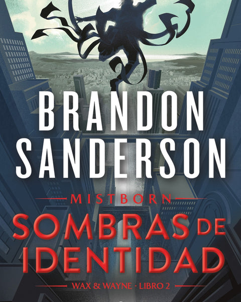WAX & WAYNE 2: SOMBRAS DE IDENTIDAD