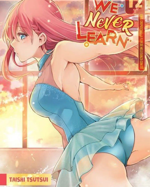 WE NEVER LEARN 12