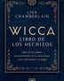 WICCA LIBRO DE LOS HECHIZOS