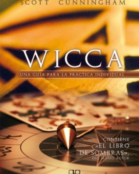 WICCA UNA GUIA PARA LA PRACTICA INDIVIDUAL