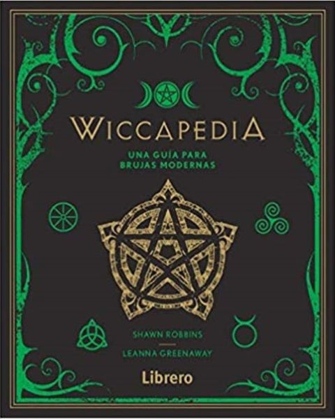 WICCAPEDIA. UNA GUIA PARA BRUJAS MODERNAS