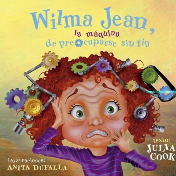 WILMA JEAN, LA MÁQUINA DE PREOCUPARSE SIN FIN