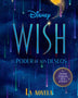 WISH. EL PODER DE LOS DESEOS