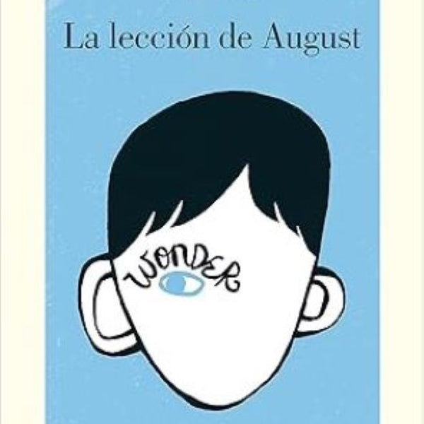WONDER. LA LECCION DE AUGUST