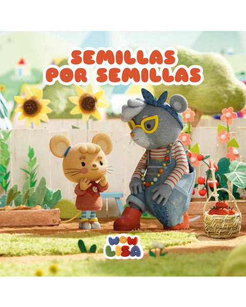 WOW LISA 3. SEMILLAS POR SEMILLAS