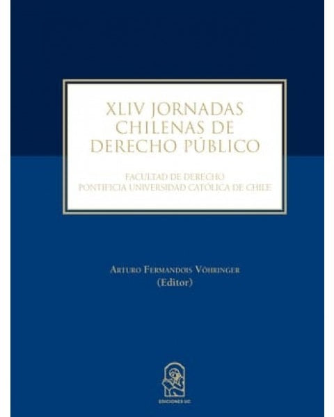 XLIV JORNADAS CHILENAS DE DERECHO PUBLICO