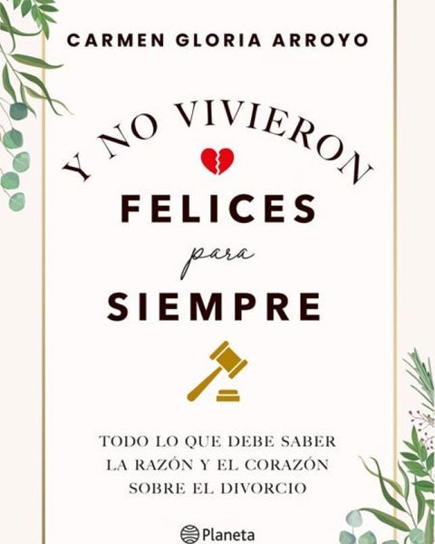 Y NO VIVIERON FELICES PARA SIEMPRE