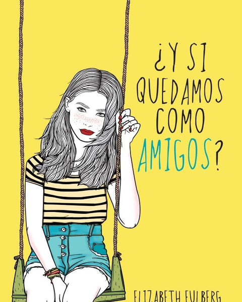 Y SI QUEDAMOS COMO AMIGOS