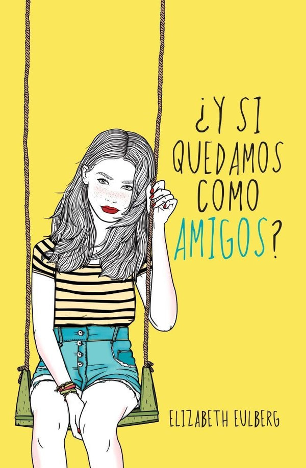 Y SI QUEDAMOS COMO AMIGOS