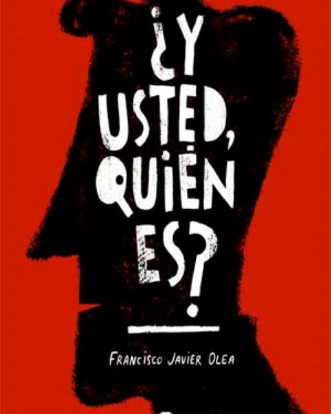 Y USTED QUIEN ES?