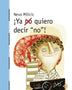YA NO QUIERO DECIR NO