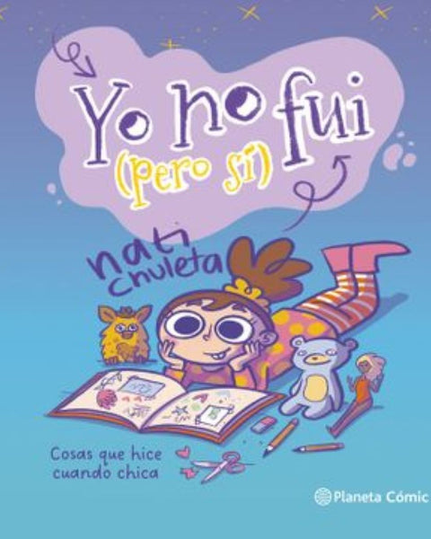 YO NO FUI (PERO SÍ). COSAS QUE HICE CUANDO CHICA