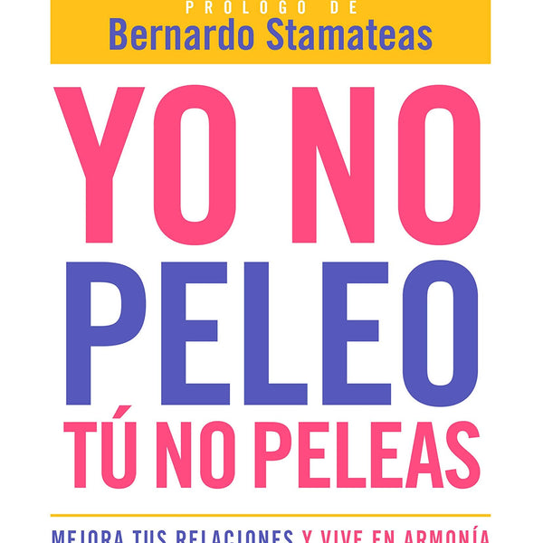 YO NO PELEO TU NO PELEAS