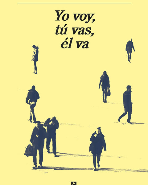 YO VOY, TU VAS, EL VA