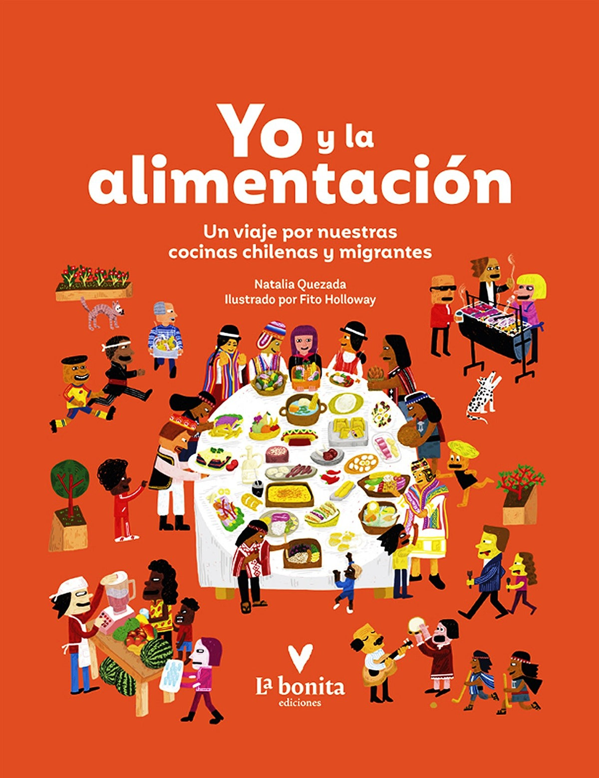 YO Y LA ALIMENTACION: UN VIAJE POR NUESTRAS COCINAS CHILENAS Y MIGRANTES