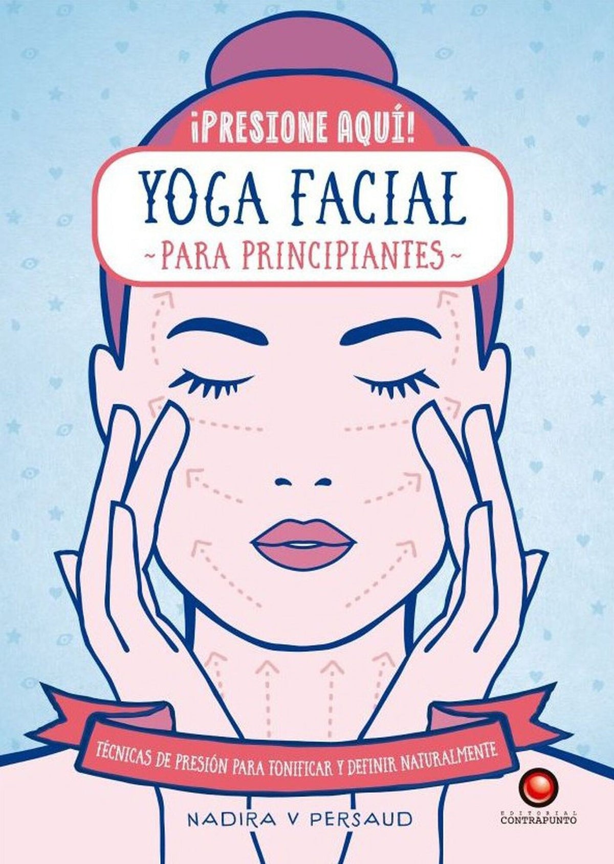 YOGA FACIAL PARA PRINCIPIANTES - presione aqui
