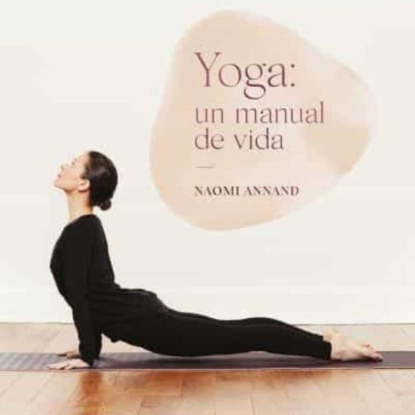 YOGA: UN MANUAL DE VIDA