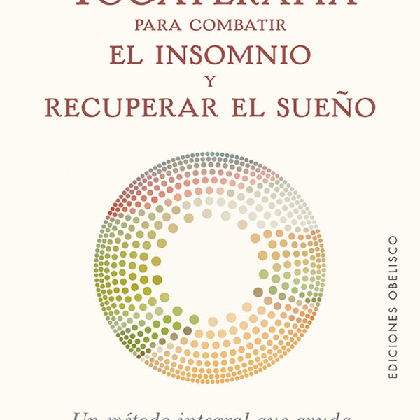 YOGATERAPIA PARA COMBATIR EL INSOMNIO Y RECUPERAR EL SUEÑO