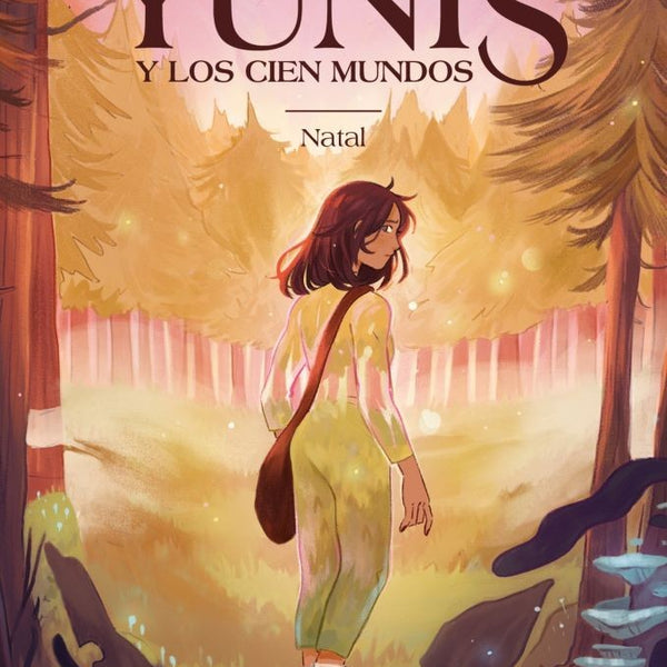 YUNIS Y LOS CIEN MUNDOS 1 - NATAL