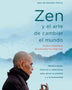 ZEN Y EL ARTE DE CAMBIAR EL MUNDO