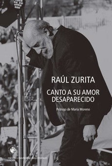 ZURITA UN CANTO A SU AMOR DESAPARECIDO